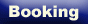 Prebooking inquiry or reservation - Click here!